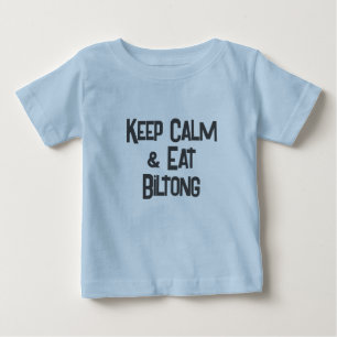 Funny SouthAfrican KeepCalm & Eat Biltong Toddler Baby T-Shirt