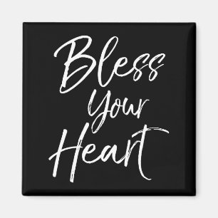 Funny Southern Christian Saying Quote Gift Bless Y Magnet