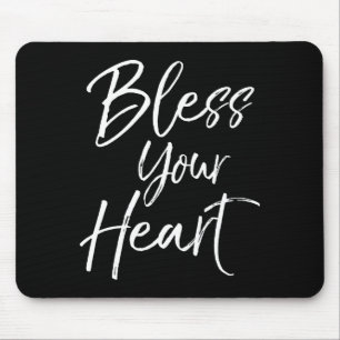 Funny Southern Christian Saying Quote Gift Bless Y Mouse Pad
