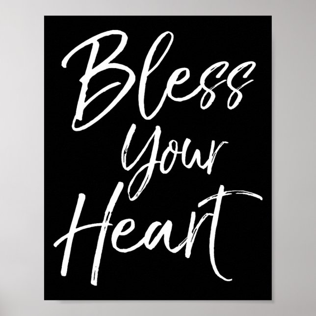 Funny Southern Christian Saying Quote Gift Bless Y Poster (Front)