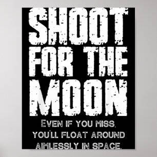 Funny Space Moon Motivational Quote Birthday Poster
