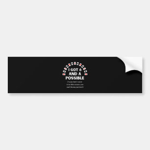 Funny Spades I Got Six And A Possible Playing Card Bumper Sticker