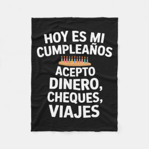 Funny spanish birthday saying accept money checks  fleece blanket
