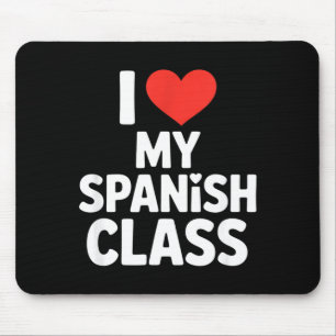 Funny spanish class saying i love my students Funn Mouse Pad