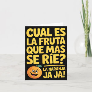 Funny spanish naranja joke saying orange pun Funny Card