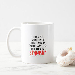 Funny Spanish Teacher Gifts Coffee Mug