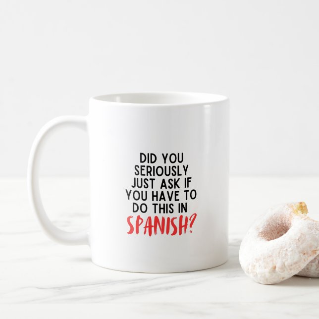 Funny Spanish Teacher Gifts Coffee Mug (With Donut)
