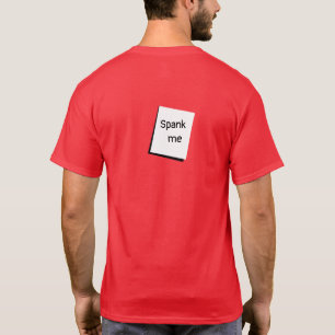 Funny SPANK ME Graphic Novelty T-shirt for Men