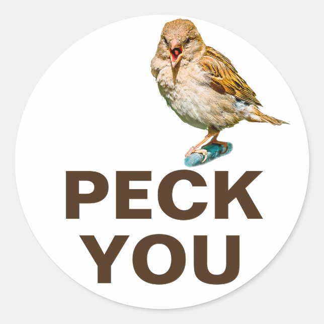 Funny Sparrow - Peck You Classic Round Sticker (Front)