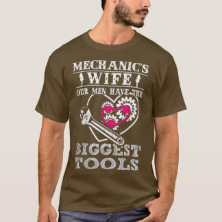Funny  Special Edition  Mechanic Wife Biggest Tool T-Shirt