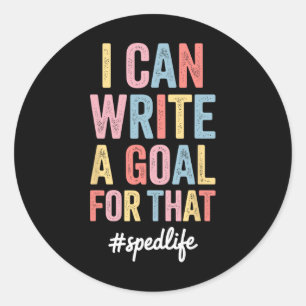 Funny Special Education Design For Men Women Sped Classic Round Sticker