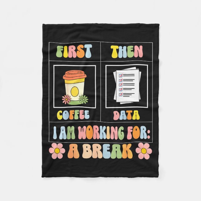Funny Sped Teacher Special Education First Coffee  Fleece Blanket (Front)