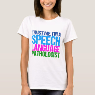 Funny Speech Language Pathologist T-Shirt