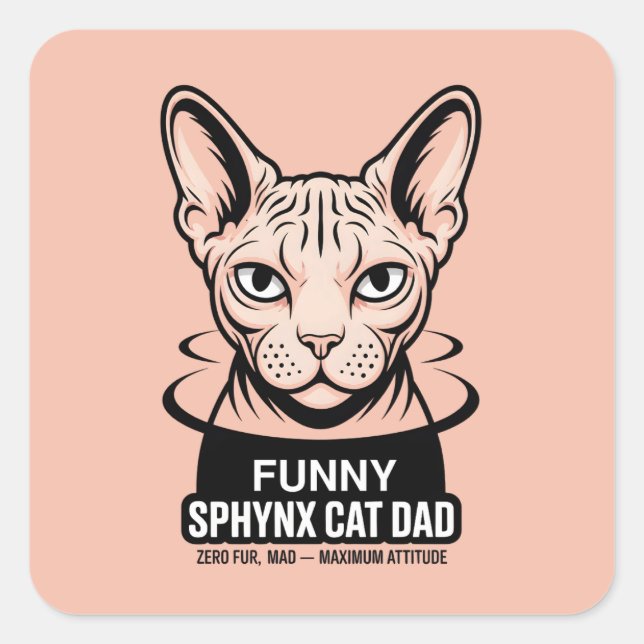 Funny Sphynx Cat Dad Vector Art Square Sticker (Front)