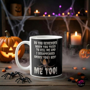 Funny Spider Revenge Halloween Coffee Mug