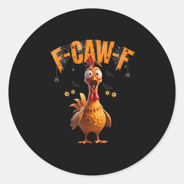 Funny Spider Web Chicken F-caw-f  Classic Round Sticker (Front)
