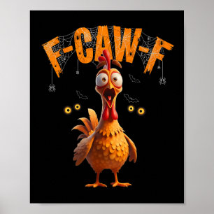Funny Spider Web Chicken F-caw-f  Poster