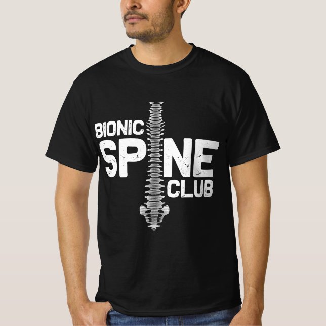 Funny Spine Surgery Gift For Men Women Bionic Spin T-Shirt (Front)