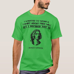 Funny Spinoza Philosophy Teacher Student Philosoph T-Shirt