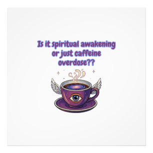 Funny spiritual awakening photo print