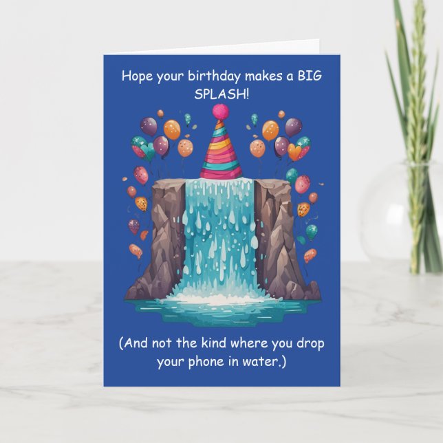 Funny Splash Birthday Goofy Humour Fun! Card (Front)
