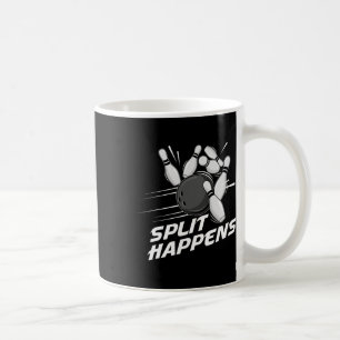 Funny Split Happens Bowling Team Bowling Squad Spl Coffee Mug