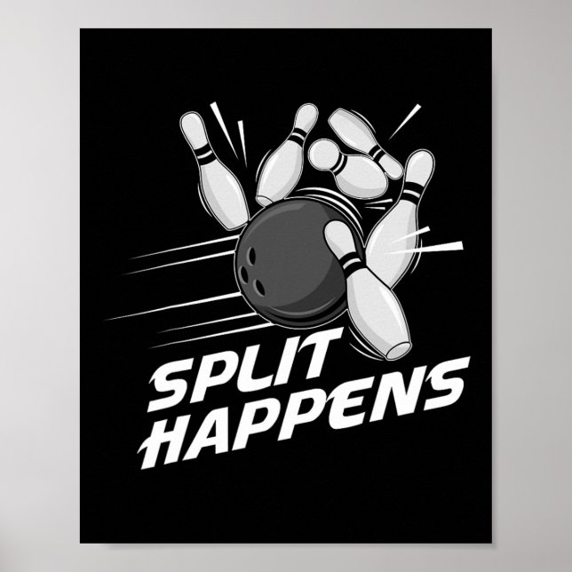 Funny Split Happens Bowling Team Bowling Squad Spl Poster (Front)
