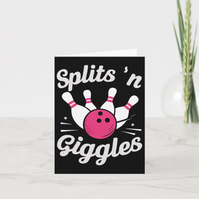 Funny Splits N Giggles Bowling Bowler Bowling Ll  Card (Front)