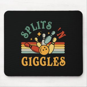 Funny Splits n Giggles Bowling Team Men Women Bowl Mouse Pad