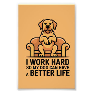 Funny Spoiled Dog Quote Couch Illustration Photo Print