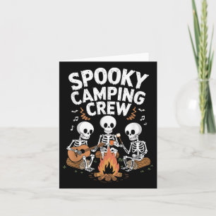 Funny Spooky Camping Crew Halloween Skeleton Campe Card