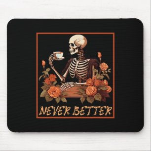 Funny Spooky Skeleton With Coffee And Flowers Hall Mouse Pad