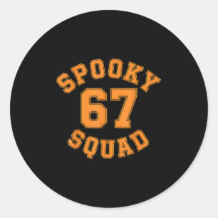 Funny Spooky Squad 67 Kids Adult Halloween 67 Haun Classic Round Sticker