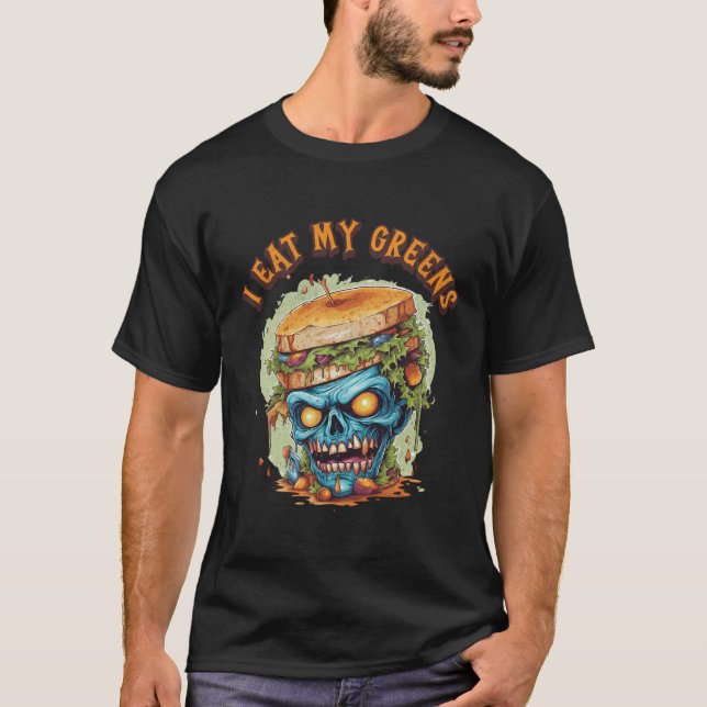 Funny Spooky Zombie I Eat My Greens Plant Monster  T-Shirt (Front)