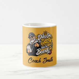 Funny Sports Dibs On The Coach With The Beard Cust Coffee Mug