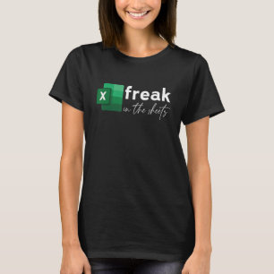 Funny Spreadsheet Freak In The Sheets Accountant T-Shirt