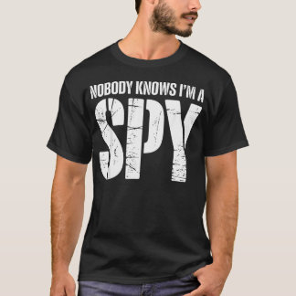Funny Spy Secret T-Shirt