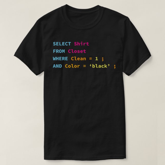Funny SQL design for SQL programmers DBA and DB ad T-Shirt (Design Front)