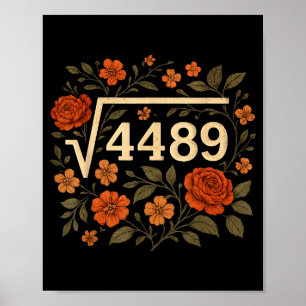 Funny Square Root 4489 67 Funny Meme Saying 6 7 Ma Poster
