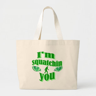 Funny squatching large tote bag