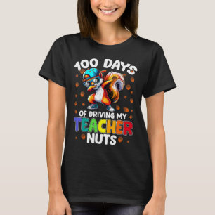 Funny Squirrel 100 Days Of Driving My Teacher Nuts T-Shirt