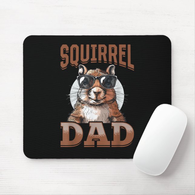 Funny Squirrel Animal Squirrel Dad Mouse Pad (With Mouse)