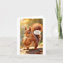 Funny squirrel enspired joke card