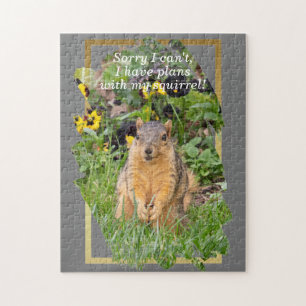 Funny Squirrel  Sorry, I can't Quote  Jigsaw Puzzle