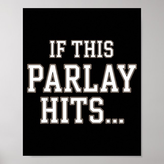 Funny Srts Betting Design For Men Women Srts Gambl Poster (Front)