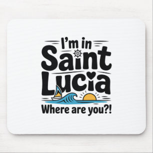 Funny St. Lucia Travel Vacation Mouse Pad
