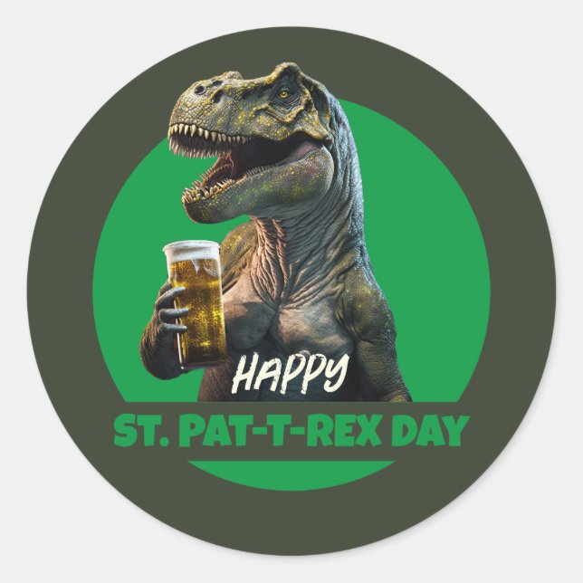 Funny St. Pat-T-Rex Celebration Beer-Loving Dino B Classic Round Sticker (Front)