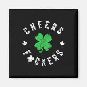 Funny St. Patrick’s Day Quote Cheers Ers St Patric Magnet