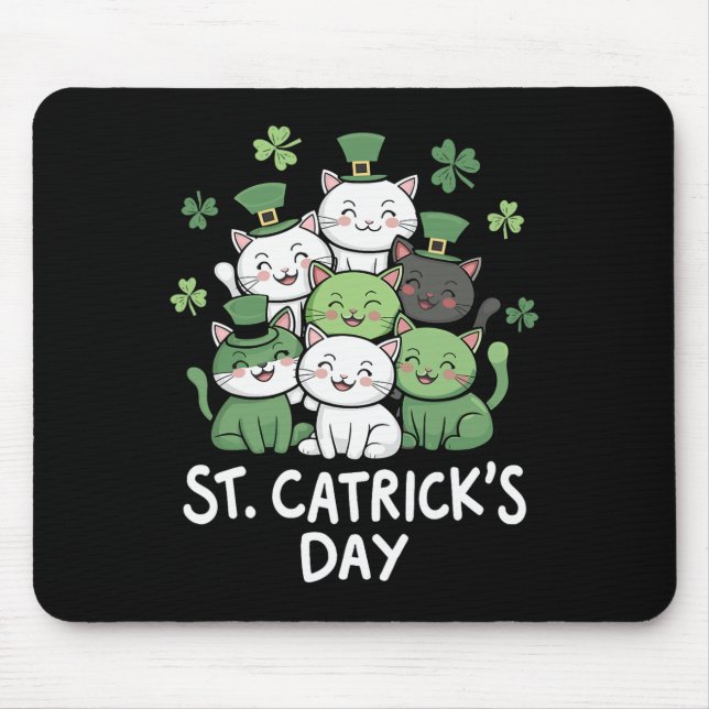 Funny St Patricks Catricks Day Cats St Patricks Da Mouse Pad (Front)