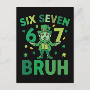 Funny St. Patricks Day 2026 – Six Seven 67 Bruh Holiday Postcard
